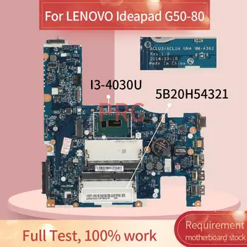 ACLU3/ACLU4 NM-A362 LENOVO Ideapad G50-80 I3-4030U Sąsiuvinis Mainboard 5B20H54321 SR1EN DDR3 Laptopo Plokštė